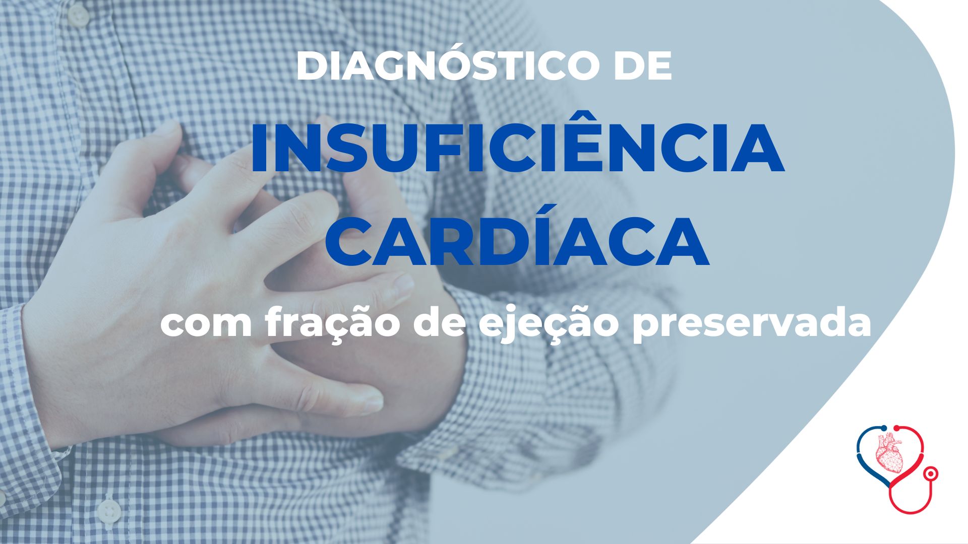 Diagnostico de Insuficiência cardíaca com Fração de Ejeção Preservada